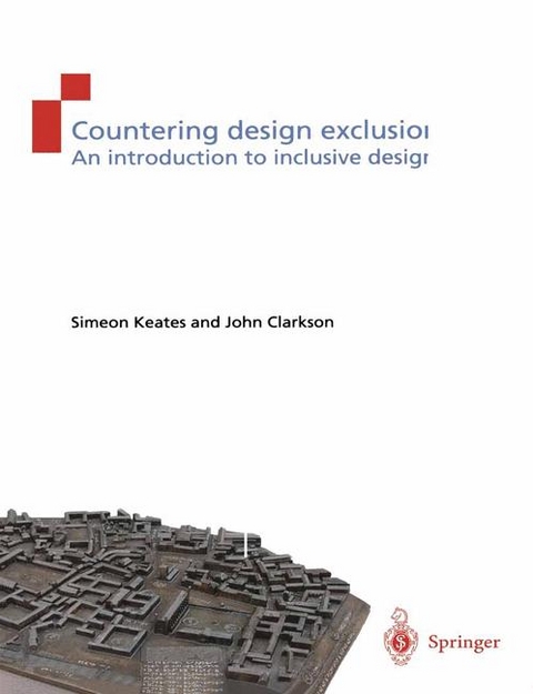 Countering Design Exclusion - Simeon L. Keates, P. John Clarkson