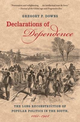 Declarations of Dependence - Gregory Downs