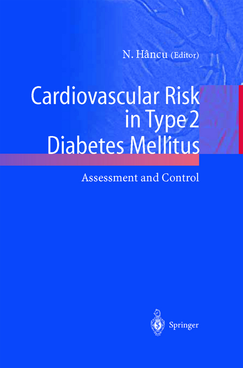 Cardiovascular Risk in Type 2 Diabetes Mellitus - 