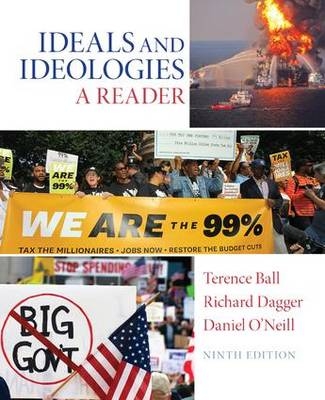Ideal and Ideologies - Terence Ball, Richard Dagger, Daniel I. O'Neill