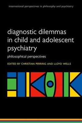 Diagnostic Dilemmas in Child and Adolescent Psychiatry - 