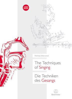 The Techniques of Singing / Die Techniken des Gesangs - Nicholas Isherwood