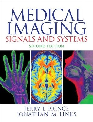 Medical Imaging Signals and Systems - Jerry Prince, Jonathan Links