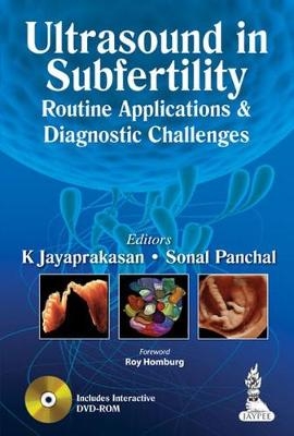 Ultrasound in Subfertility - K Jayaprakasan, Sonal Panchal