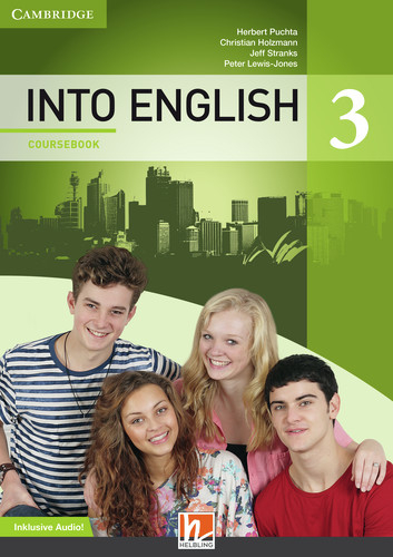 INTO ENGLISH 3 - Coursebook + E-Book - Herbert Puchta, Christian Holzmann, Jeff Stranks, Peter Lewis-Jones