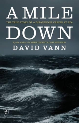 A Mile Down - David Vann