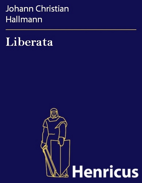 Liberata -  Johann Christian Hallmann