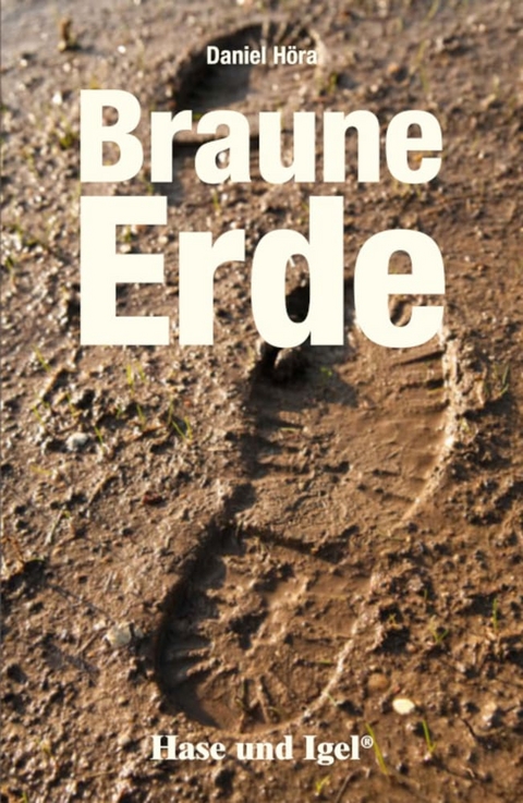 Braune Erde - Daniel Höra