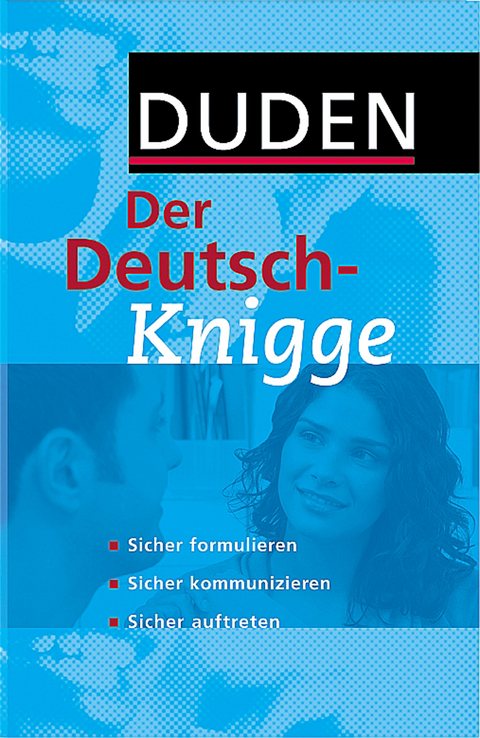 Duden - Der Deutsch-Knigge