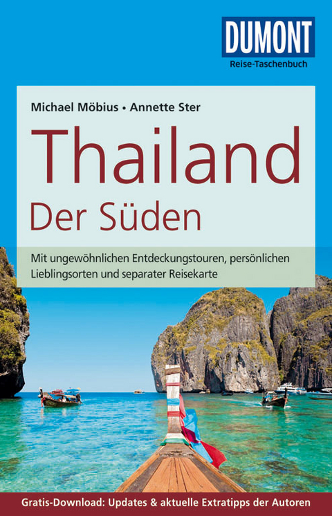 DuMont Reise-Taschenbuch Reiseführer Thailand Der Süden - Michael Möbius, Annette Ster