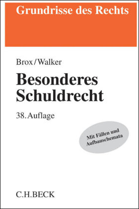 Besonderes Schuldrecht - Hans Brox, Wolf-Dietrich Walker