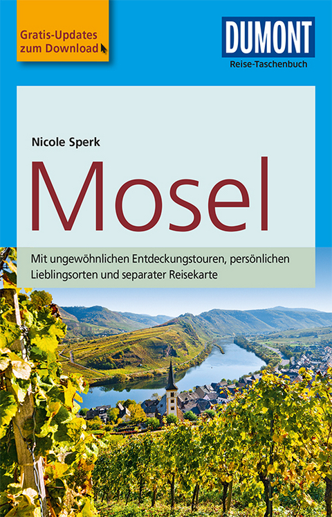DuMont Reise-Taschenbuch Reiseführer Mosel - Nicole Sperk (geb. Heß)