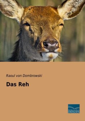 Das Reh - Raoul Von Dombrowski