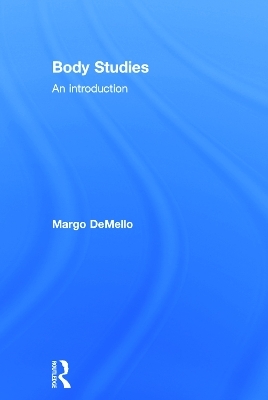Body Studies - Margo DeMello