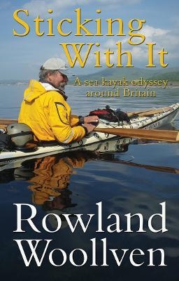 Sticking With It - Rowland Woollven