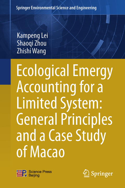 Ecological Emergy Accounting for a Limited System: General Principles and a Case Study of Macao - Kampeng Lei, Shaoqi Zhou, Zhishi Wang