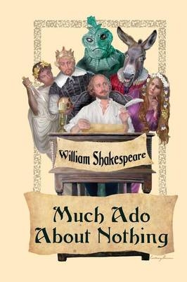 Much Ado About Nothing - William Shakespeare