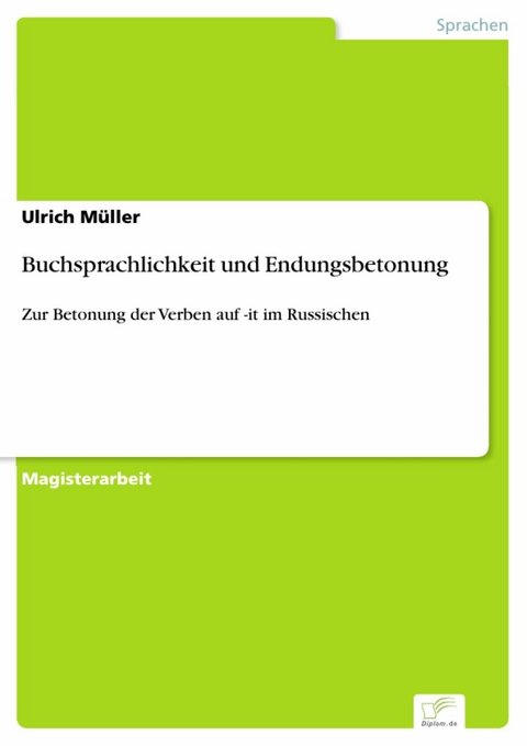 Buchsprachlichkeit und Endungsbetonung -  Ulrich Müller