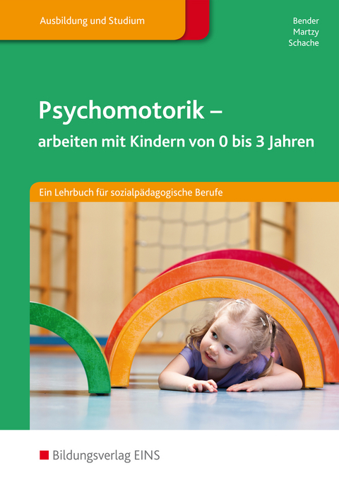 Psychomotorik - Silvia Bender, Fiona Martzy, Stefan Schache