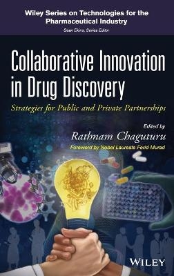 Collaborative Innovation in Drug Discovery - 