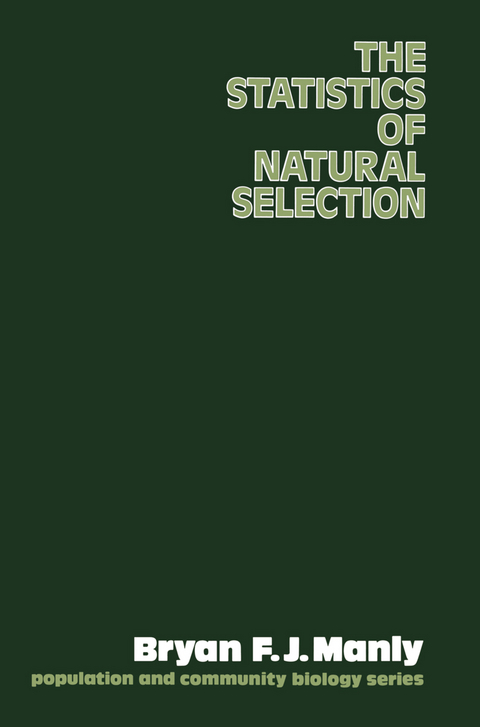 The Statistics of Natural Selection on Animal Populations - Brian F. Manly