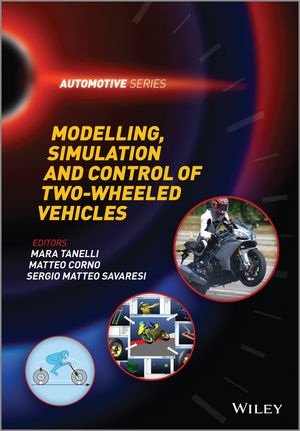 Modelling, Simulation and Control of Two-Wheeled Vehicles - Mara Tanelli, Matteo Corno, Sergio Saveresi