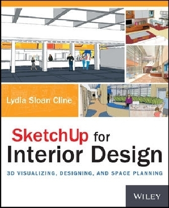 SketchUp for Interior Design - Lydia Sloan Cline