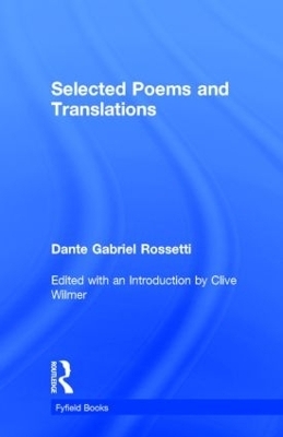 Selected Poems - Dante Gabriel Rossetti