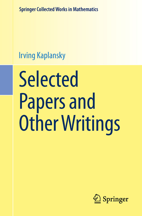 Selected Papers and Other Writings - Irving Kaplansky