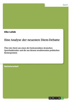 Eine Analyse der neuesten Diem-Debatte - Eike Lohde