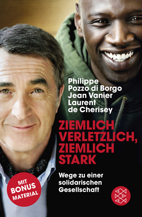 Ziemlich verletzlich, ziemlich stark - Philippe Pozzo di Borgo, Jean Vanier, Laurent de Cherisey