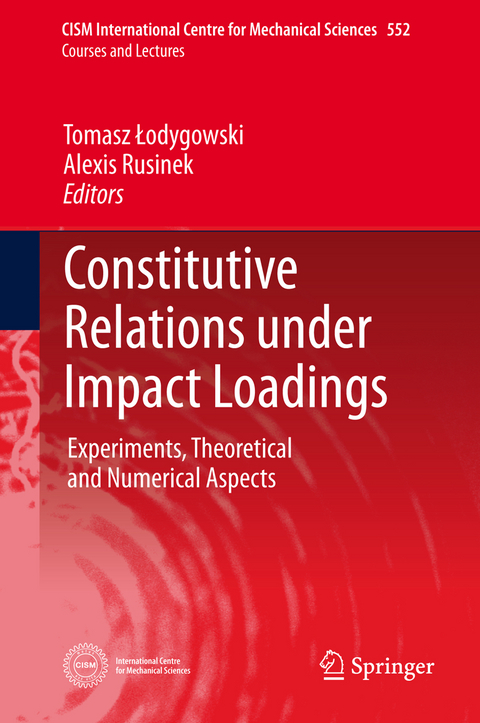 Constitutive Relations under Impact Loadings - 