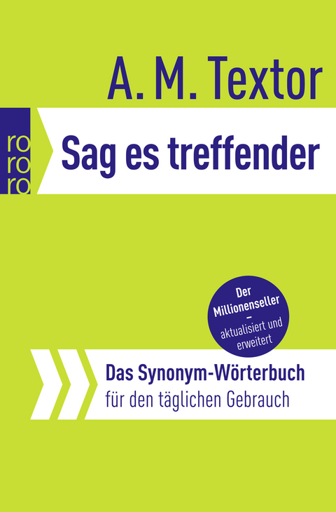 Sag es treffender - A. M. Textor