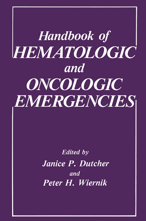 Handbook of Hematologic and Oncologic Emergencies - 