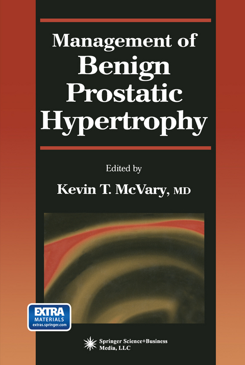 Management of Benign Prostatic Hypertrophy - 