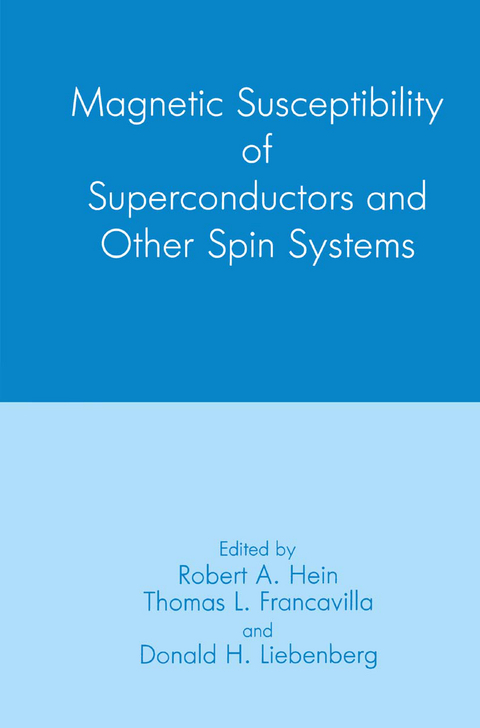 Magnetic Susceptibility of Superconductors and Other Spin Systems - 