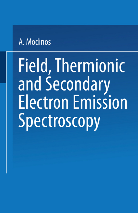 Field, Thermionic and Secondary Electron Emission Spectroscopy - A. Modinos