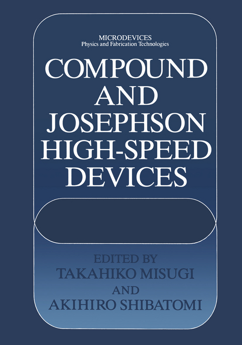 Compound and Josephson High-Speed Devices - 