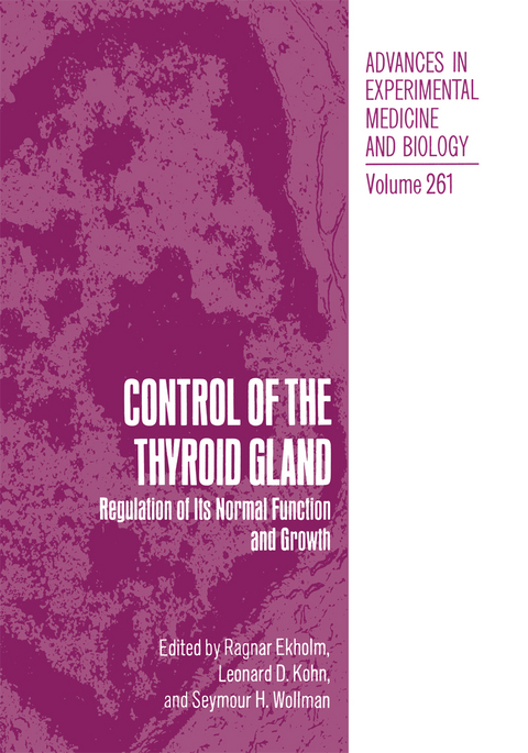 Control of the Thyroid Gland - R. Ekholm