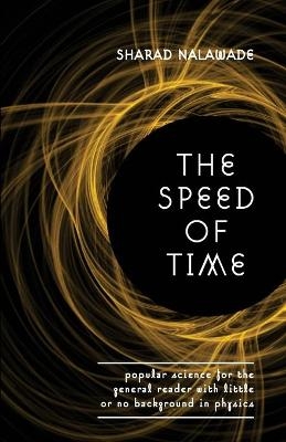The Speed of Time - Sharad B. Nalawade