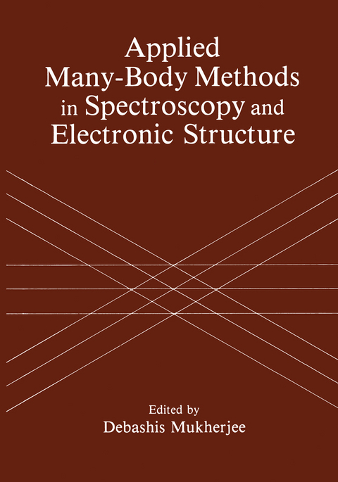 Applied Many-Body Methods in Spectroscopy and Electronic Structure - 