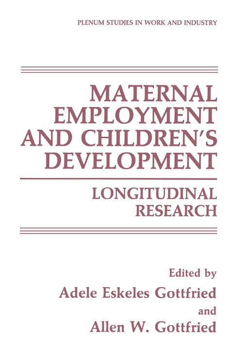 Maternal Employment and Children’s Development - 
