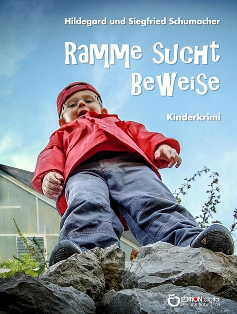 Ramme sucht Beweise - Hildegard Schumacher, Siegfried Schumacher