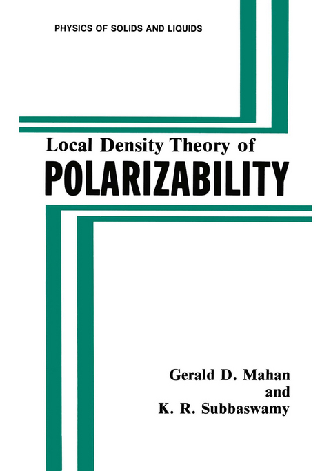 Local Density Theory of Polarizability - Gerald D. Mahan, K.R. Subbaswamy
