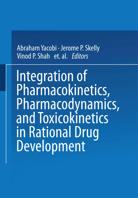 Integration of Pharmacokinetics, Pharmacodynamics, and Toxicokinetics in Rational Drug Development - 