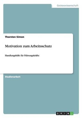 Motivation zum Arbeitsschutz - Thorsten Simon