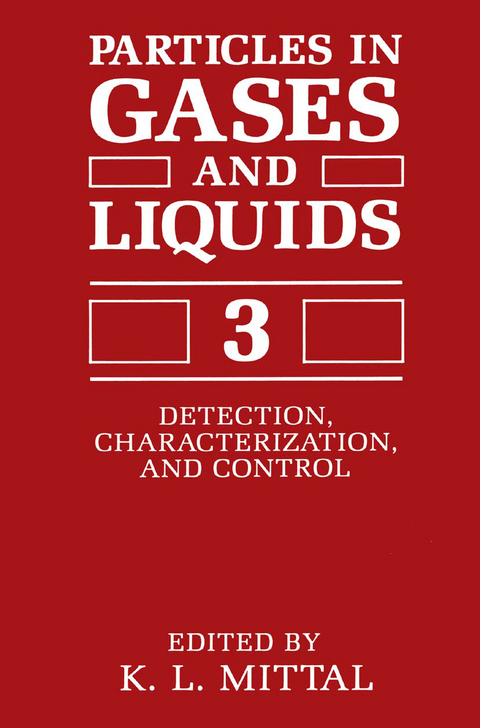 Particles in Gases and Liquids 3 - 