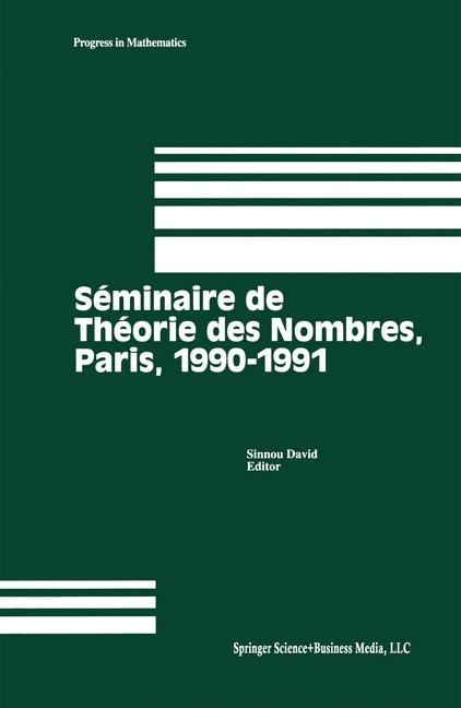 Seminaire De Theorie DES Nombres, 1990-1991 - S. David