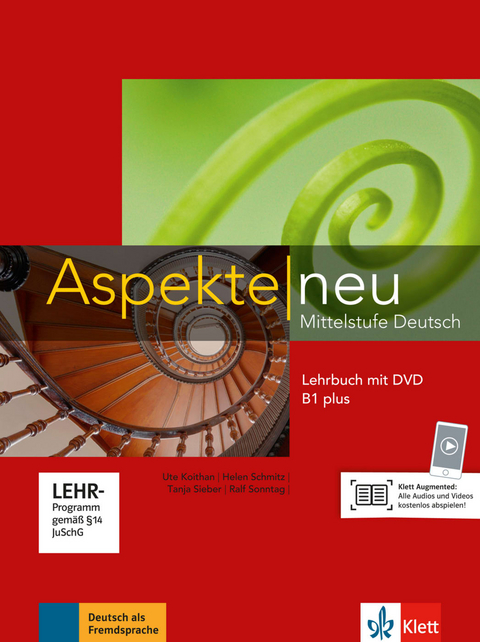 Aspekte neu B1 plus - Ute Koithan, Tanja Mayr-Sieber, Helen Schmitz, Ralf Sonntag, Ralf-Peter Lösche, Ulrike Moritz