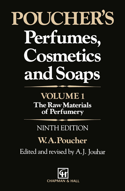 Poucher’s Perfumes, Cosmetics and Soaps - G. Howard, H. Butler, A.J. Jouhar, W.A. Poucher